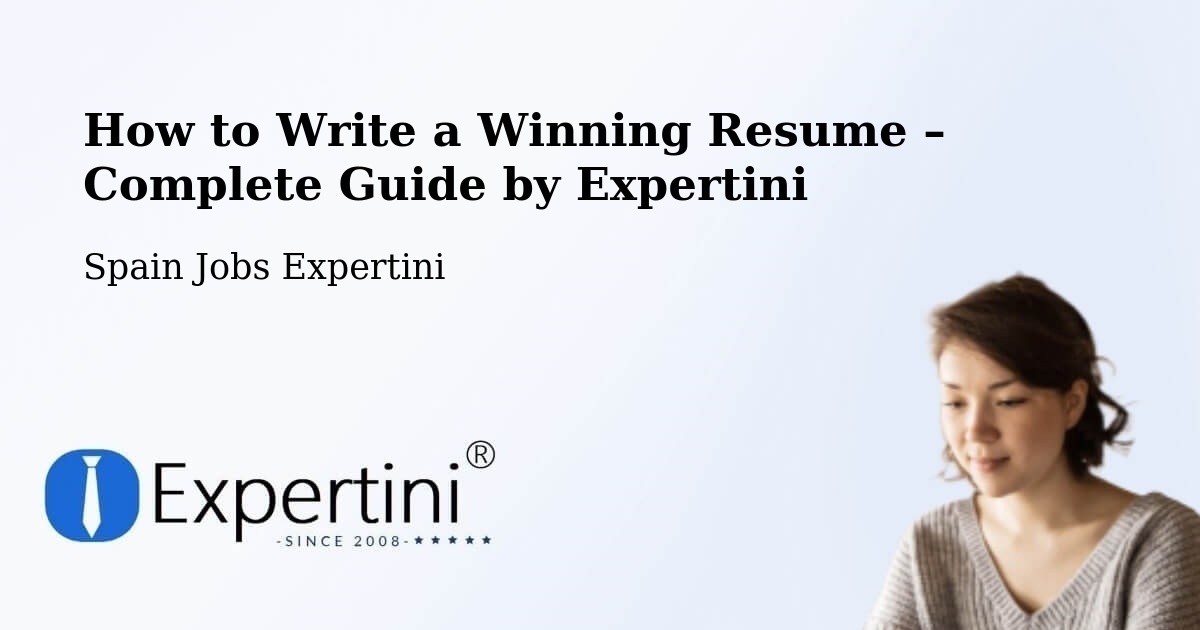 Resume Writing Guide for Job Seekers – Eulate - Eulate, Spain Jobs Expertini